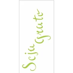 Stencil - 07x15cm - Frase Seja Grato - OPA2491 - Opa Criando Arte