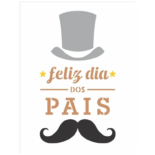 Stencil simples - 15x20cm - Pais - Feliz Dia dos Pai - OPA3262 - Opa Criando Arte