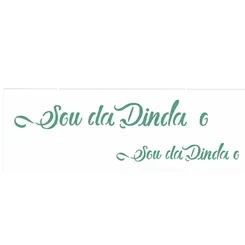 Stencil - 10x30cm -Frase Sou da Dinda e Dindo - OPA2914 - Opa Criando Arte